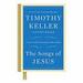 The Songs of Jesus: A Year of Daily Devotions in the Psalms