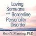 Loving Someone with Borderline Personality Disorder