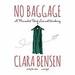 No Baggage: A Minimalist Tale of Love and Wandering