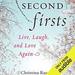 Second Firsts: Live, Laugh and Love Again