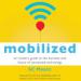 Mobilized