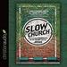 Slow Church: Cultivating Community in the Patient Way of Jesus