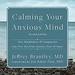 Calming Your Anxious Mind