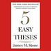 Five Easy Theses