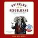 Drinking with the Republicans
