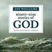 Ninety-Nine Stories of God