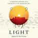 Light: A Radiant History from Creation to the Quantum Age