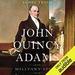 John Quincy Adams: Militant Spirit