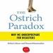 The Ostrich Paradox: Why We Underprepare for Disasters