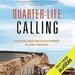 Quarter-Life Calling