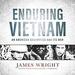 Enduring Vietnam: An American Generation and Its War