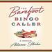 The Barefoot Bingo Caller