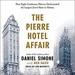 The Pierre Hotel Affair