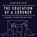 The Education of a Coroner