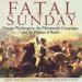 Fatal Sunday