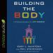 Building the Body: 12 Characteristics of a Fit Church