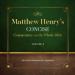 Matthew Henry's Concise Commentary on the Whole Bible, Vol. 2