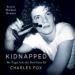 Kidnapped: The Tragic Life of J. Paul Getty III