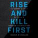 Rise and Kill First
