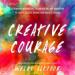 Creative Courage