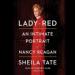 Lady in Red: An Intimate Portrait of Nancy Reagan