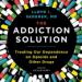 The Addiction Solution