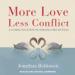 More Love, Less Conflict