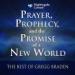 Prayer, Prophecy, and the Promise of a New World