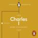 Charles I: An Abbreviated Life
