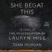 She Begat This: 20 Years of The Miseducation of Lauryn Hill