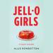 JELL-O Girls: A Family History