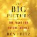 The Big Picture: The Fight for the Future of Movies