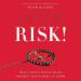 RISK!: True Stories People Never Thought They'd Dare to Share