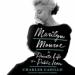 Marilyn Monroe: The Private Life of a Public Icon