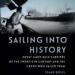 Sailing into History