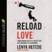 Reload Love