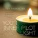 Your Inner Pilot Light