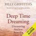 Deep Time Dreaming: Uncovering Ancient Australia