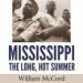 Mississippi: The Long, Hot Summer