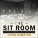 The Sit Room: In the Theater of War and Peace