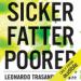 Sicker, Fatter, Poorer