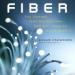 Fiber: The Coming Tech Revolution