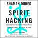 Spirit Hacking