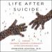 Life After Suicide