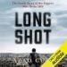 Long Shot: The Inside Story of the Snipers Who Broke ISIS