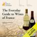 The Everyday Guide to Wines of France