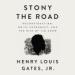 Stony the Road