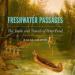 Freshwater Passages: The Trade and Travels of Peter Pond