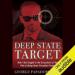 Deep State Target