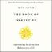 The Book of Waking Up